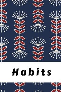 Habits