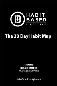 The 30 Day Habit Map
