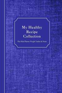 My Healthy Recipe Collection