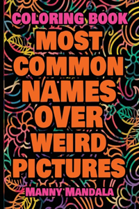 Coloring Book - Weird Words over Weird Pictures - Color Your Imagination