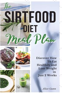 THE SIRTFOOD DIET Meal Plan