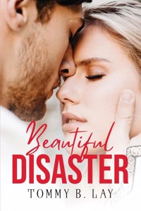 Beautiful disaster