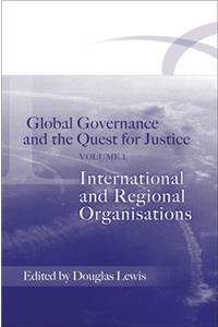 Global Governance and the Quest for Justice - Volume I