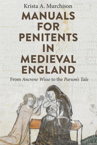 Manuals for Penitents in Medieval England