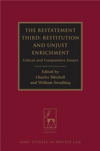 Restatement Third: Restitution and Unjust Enrichment