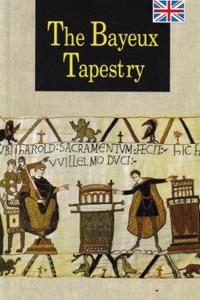 The Bayeux Tapestry