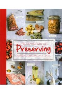 GENTLE ART OF PRESERVING:PICKLING