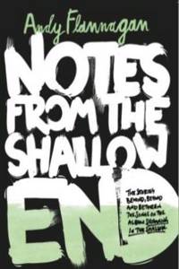 Notes from the Shallow End