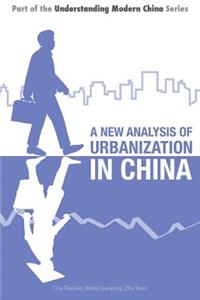 New Analysis of Urbanization in China