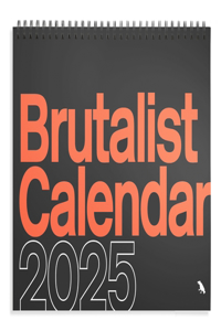 Brutalist Calendar 2025