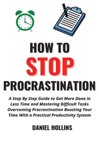 How to Stop Procrastination