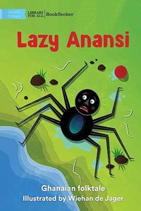 Lazy Anansi