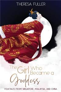 The Girl Who Became a Goddess