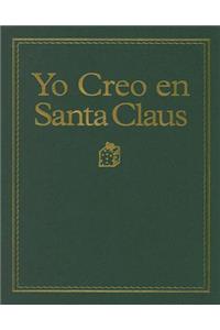 Yo Creo En Santa Claus