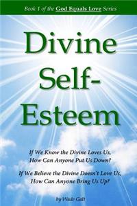 Divine Self-Esteem