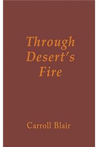 Through Desert's Fire