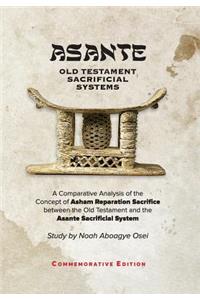 Asante - Old Testament Sacrificial Systems - A Comparison