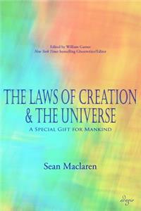 Laws of Creation and The Universe