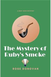 Mystery of Ruby's Smoke (Large Print)