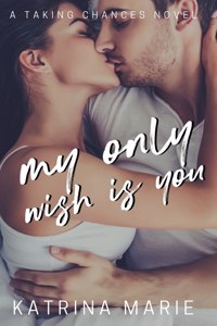 My Only Wish is You
