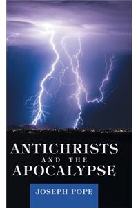 Antichrists and the Apocalypse