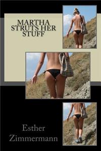 Martha Struts Her Stuff
