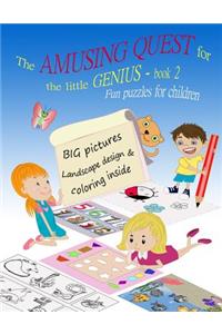 Amusing Quest for the little Genius - BOOK 2. Fun puzzles for children.