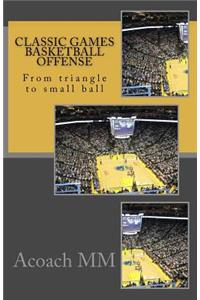Classic games basketball offense