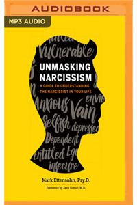 Unmasking Narcissism