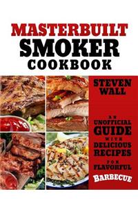 Masterbuilt Smoker Cookbook