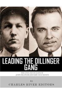 Leading the Dillinger Gang