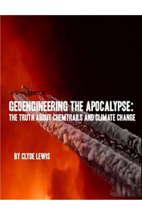 GeoEngineering the Apocalypse