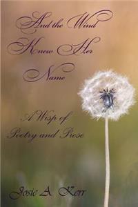 And the Wind Knew Her Name