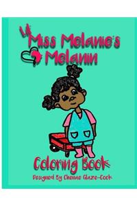 Lil' Miss Melanie's Melanin