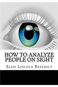 How to Analyze People on Sight