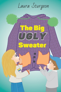 The Big Ugly Sweater