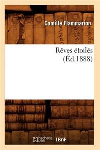 Rêves Étoilés (Éd.1888)