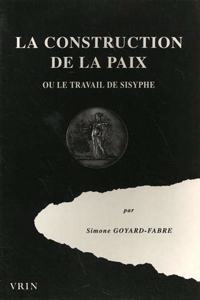 Construction de la Paix Ou Le Travail de Sisyphe