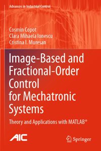 Image-Based and Fractional-Order Control for Mechatronic Systems