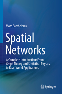 Spatial Networks