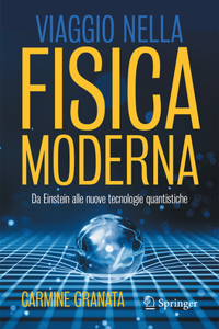 Viaggio nella fisica moderna