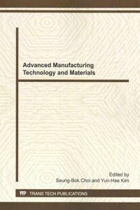 Advanced Manufacturing Technology and Materials