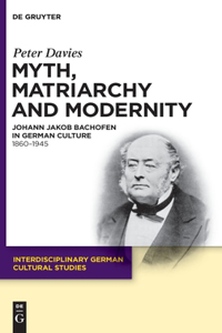 Myth, Matriarchy and Modernity