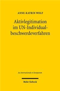 Aktivlegitimation im UN-Individualbeschwerdeverfahren