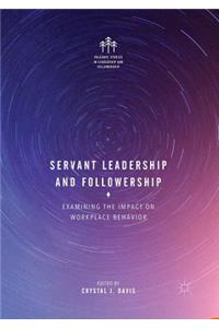 Servant Leadership and Followership