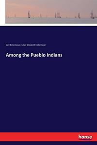 Among the Pueblo Indians