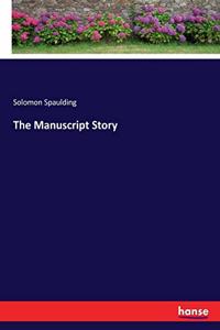 The Manuscript Story