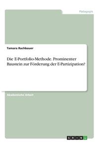 E-Portfolio-Methode. Prominenter Baustein zur Förderung der E-Partizipation?