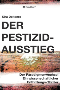 Der Pestizid-Ausstieg