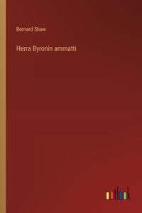 Herra Byronin ammatti